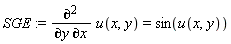 SGE := diff(u(x, y), y, x) = sin(u(x, y))