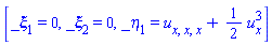 [_xi[1] = 0, _xi[2] = 0, _eta[1] = u[x, x, x]+(1/2)*u[x]^3]