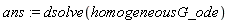 ans := dsolve(homogeneousG_ode)