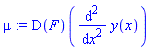 mu := (D(F))(diff(y(x), `$`(x, 2)))