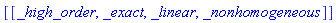 [[_high_order, _exact, _linear, _nonhomogeneous]]