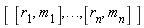 [[r[1], m[1]], () .. (), [r[n], m[n]]]