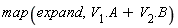 map(expand, V[1].A+V[2].B)