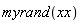 myrand(xx)