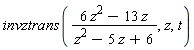 invztrans((6*z^2-13*z)/(z^2-5*z+6), z, t)