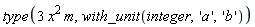 type(3*x^2*m, with_unit(integer, 'a', 'b'))