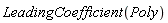LeadingCoefficient(Poly)