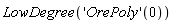 LowDegree(('OrePoly')(0))