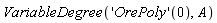 VariableDegree(('OrePoly')(0), A)