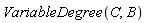 VariableDegree(C, B)