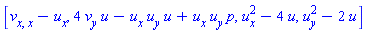 [v[x, x]-u[x], 4*v[y]*u-u[x]*u[y]*u+u[x]*u[y]*p, u[x]^2-4*u, u[y]^2-2*u]
