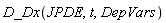 D_Dx(JPDE, t, DepVars)