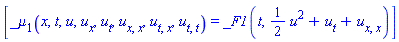 [_mu[1](x, t, u, u[x], u[t], u[x, x], u[t, x], u[t, t]) = _F1(t, (1/2)*u^2+u[t]+u[x, x])]