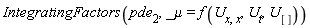 IntegratingFactors(pde[2], _mu = f(U[x, x], U[t], U[]))