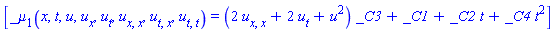 [_mu[1](x, t, u, u[x], u[t], u[x, x], u[t, x], u[t, t]) = (2*u[x, x]+2*u[t]+u^2)*_C3+_C1+_C2*t+_C4*t^2]