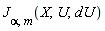 J[alpha, m](X, U, dU)