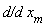 `d/d`*x[m]