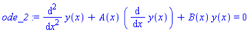 ode_2 := diff(y(x), `$`(x, 2))+A(x)*(diff(y(x), x))+B(x)*y(x) = 0