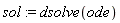 sol := dsolve(ode)