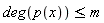 deg(p(x)) <= m