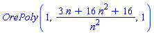 OrePoly(1, (3*n+16*n^2+16)/n^2, 1)