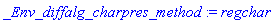 _Env_diffalg_charpres_method := regchar