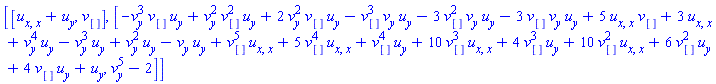 [[u[x, x]+u[y], v[]], [-v[y]^3*v[]*u[y]+v[y]^2*v[]^2*u[y]+2*v[y]^2*v[]*u[y]-v[]^3*v[y]*u[y]-3*v[]^2*v[y]*u[y]-3*v[]*v[y]*u[y]+5*u[x, x]*v[]+3*u[x, x]+v[y]^4*u[y]-v[y]^3*u[y]+v[y]^2*u[y]-v[y]*u[y]+v[]^5*u[x, x]+5*v[]^4*u[x, x]+v[]^4*u[y]+10*v[]^3*u[x, x]+4*v[]^3*u[y]+10*v[]^2*u[x, x]+6*v[]^2*u[y]+4*v[]*u[y]+u[y], v[y]^5-2]]