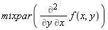 mixpar(Diff(f(x, y), y, x))