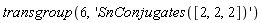 transgroup(6, 'SnConjugates([2, 2, 2])')