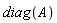 diag(A)