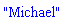 "Michael"