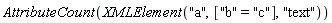 AttributeCount(XMLElement("a", ["b" = "c"], "text"))
