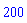 200