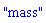 "mass"