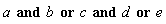 a and b or c and d or e