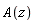 A(z)