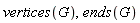 vertices(G), ends(G)