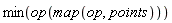 min(op(map(op, points)))