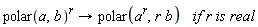 (polar(a,b))^(r)->polar((a)^(r),r b)   if r is real