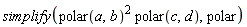 simplify(polar(a, b)^2*polar(c, d), polar)
