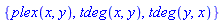 {plex(x, y), tdeg(x, y), tdeg(y, x)}