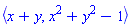 POLYNOMIALIDEAL(x+y, x^2+y^2-1, variables = {x, y}, characteristic = 0, known_groebner_bases = (table( [( tdeg(y, x) ) = [[1, y, x+y], [2, x^2, 2*x^2-1]], ( plex(y, x) ) = [[2, x^2, 2*x^2-1], [1, y, x+y]] ] )))