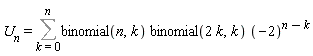 U[n] = Sum(binomial(n, k)*binomial(2*k, k)*(-2)^(n-k), k = 0 .. n)