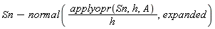Sn-normal(applyopr(Sn, h, A)/h, expanded)