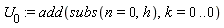U[0] := add(subs(n = 0, h), k = 0 .. 0)