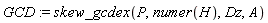 GCD := skew_gcdex(P, numer(H), Dz, A)