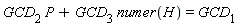 GCD[2]*P+GCD[3]*numer(H) = GCD[1]
