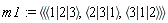 m1 := `<|>`(`<,>`(`<|>`(1, 2, 3), `<|>`(2, 3, 1), `<|>`(3, 1, 2)))