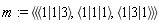 m := `<|>`(`<,>`(`<|>`(1, 1, 3), `<|>`(1, 1, 1), `<|>`(1, 3, 1)))