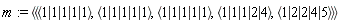 m := `<|>`(`<,>`(`<|>`(1, 1, 1, 1, 1), `<|>`(1, 1, 1, 1, 1), `<|>`(1, 1, 1, 1, 1), `<|>`(1, 1, 1, 2, 4), `<|>`(1, 2, 2, 4, 5)))